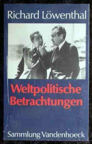 Weltpolitische Betrachtungen: Essays aus zwei Jahrzehnten