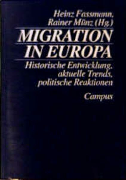 Migration in Europa 1945-2000: Aktuelle Trends, soziale Folgen, politische Reaktionen