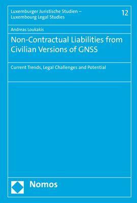 Non-Contractual Liabilities from Civilian Versions of GNSS