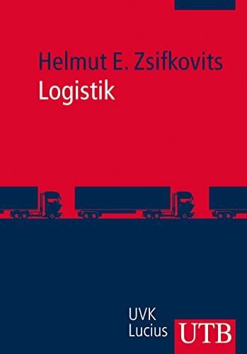 Logistik: Inkl. QR-Codes (Grundwissen der Ökonomik)