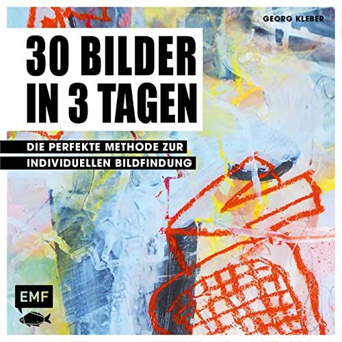 30 Bilder in 3 Tagen: Die perfekte Methode zur individuellen Bildfindung