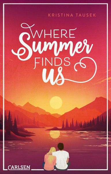 Where Summer Finds Us: Cozy High School Romance mit Fernweh-Potenzial