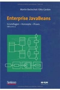 Enterprise JavaBeans 2.0/2.1. Grundlagen - Konzepte - Praxis.: Grundlagen - Konzepte - Praxis. EJB 2.0 / 2.1