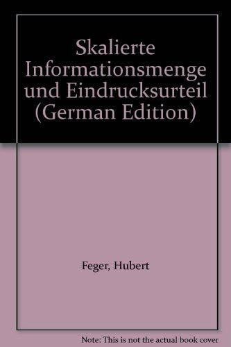 Skalierte Informationsmenge und Eindrucksurteil