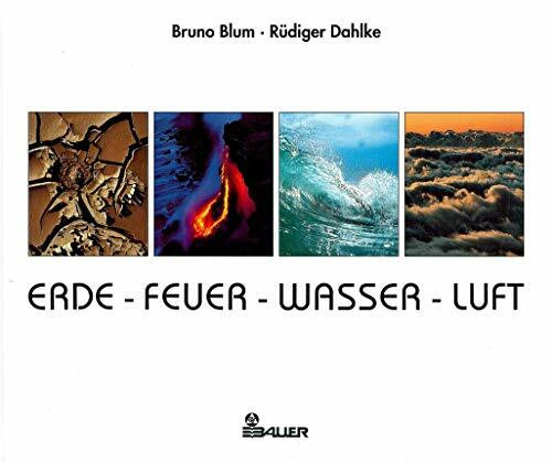 Erde, Feuer, Wasser, Luft