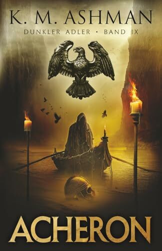 Dunkler Adler IX: Acheron