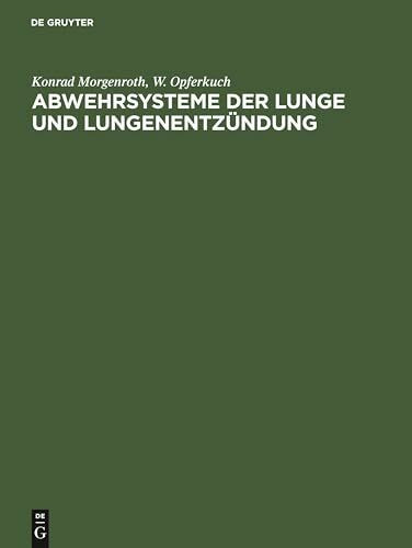 Abwehrsysteme der Lunge und Lungenentzündung