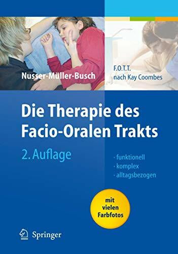 Die Therapie des Facio-Oralen Trakts: F.O.T.T. nach Kay Coombes