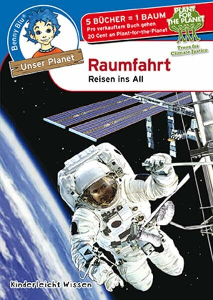 Benny Blu - Raumfahrt: Reise ins All (Unser Planet)