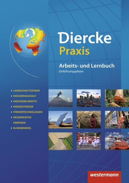 Diercke Praxis SII - Arbeits- und Lernbuch / Diercke Praxis SII - Arbeits- und Lernbuch - Ausgabe 2014: Ausgabe 2014 / Schülerband Einführungsphase: im Festeinband