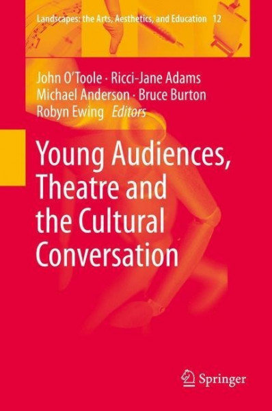 Young Audiences, Theatre and the Cultural Conversation