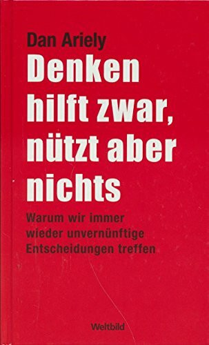Denken hilft zwar, nützt aber nichts
