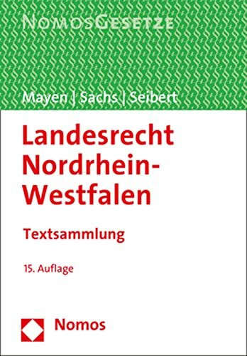 Landesrecht Nordrhein-Westfalen: Textsammlung - Rechtsstand: 1. September 2020