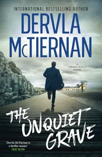 The Unquiet Grave: A stunning police murder mystery with an atmospheric Irish setting (Detective Cormac Reilly Book 4)