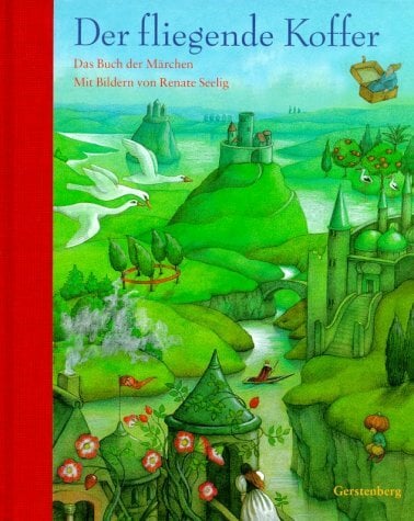 Der fliegende Koffer. Das Buch der Märchen Der fliegende Koffer. Das Buch der Märchen