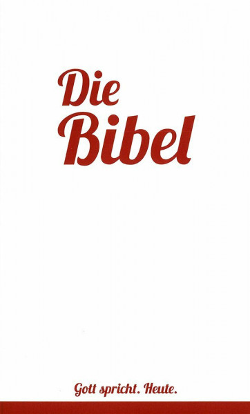 Die Bibel: *Gott spricht. Heute*