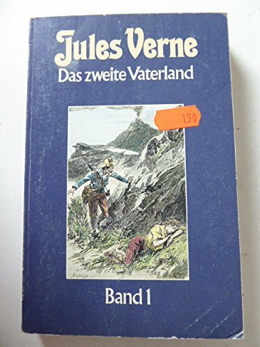 Das zweite Vaterland Band 1