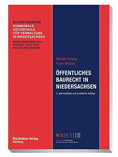 Öffentliches Baurecht in Niedersachsen (NSI-Schriftenreihe)