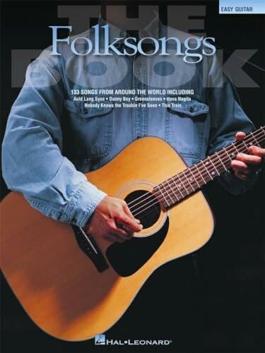 The Folksongs Book (Easy Guitar) Mlc: 133 Songs from Around the World