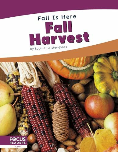 Fall Harvest (Fall Is Here)