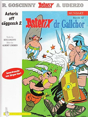 Asterix dr Gallchor. Asterix der Gallier, sächsische Ausgabe. Asterix Mundart Geb, Bd.42