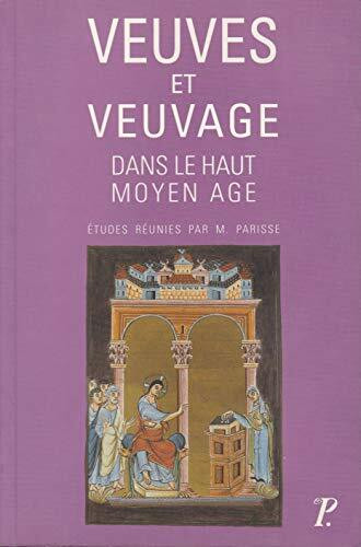 Veuves et veuvage dans le Haut Moyen-Âge: Table ronde