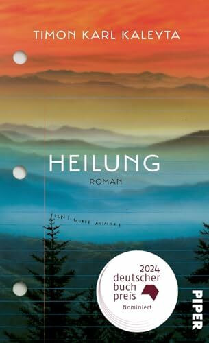 Heilung: Roman | Nominiert für den Deutschen Buchpreis 2024