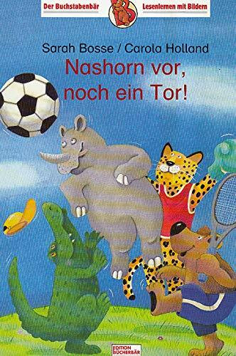 Nashorn vor, noch ein Tor!: n