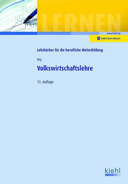 Volkswirtschaftslehre: Online-Buch inklusive (Lehrbücher für die berufliche Weiterbildung)