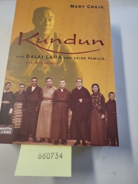 Kundun: Der Dalai Lama und seine Familie (Biographien. Bastei Lübbe Taschenbücher)