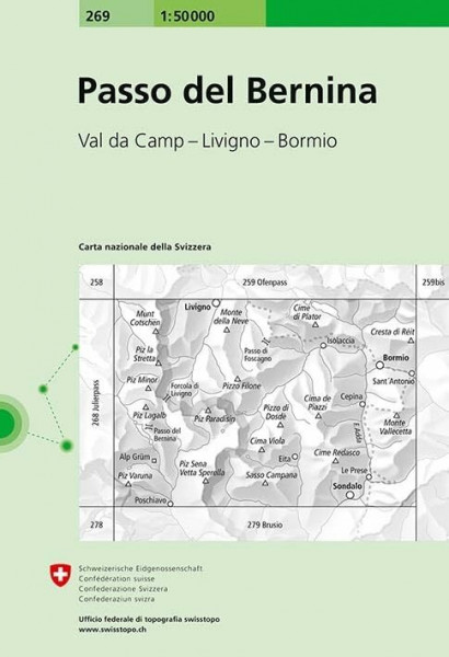 269 Passo del Bernina: Val da Camp - Bormio - Sondalo (Landeskarte 1:50 000, Band 269)