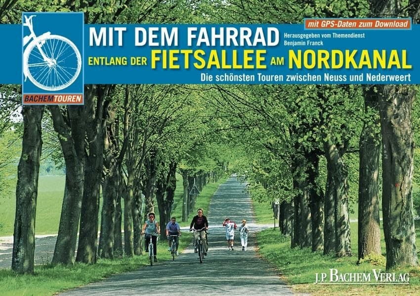 Mit dem Fahrrad entlang der Fietsallee am Nordkanal: Die schönsten Touren zwischen Neuss und Nederweert Mit dem Fahrrad entlang der Fietsallee am Nordkanal: Die schönsten Touren zwischen Neuss und Nederweert