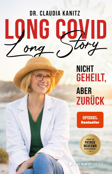 Long Covid, Long Story: Nicht geheilt, aber zurück