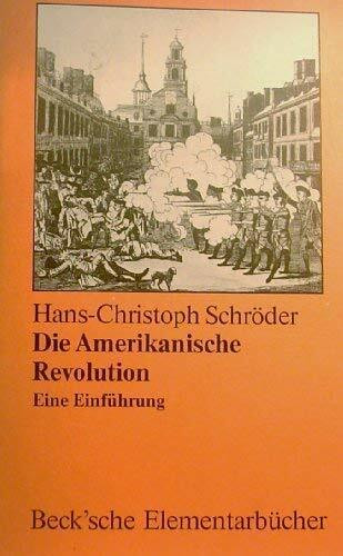 Die amerikanische Revolution
