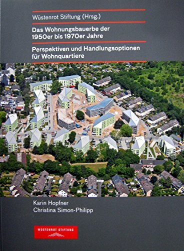 Das Wohnungsbauerbe der 1950er bis 1970er Jahre