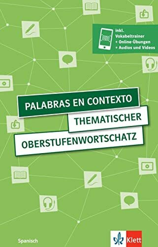 Palabras en contexto: Thematischer Oberstufenwortschatz Spanisch. Buch mit digitalen Extras