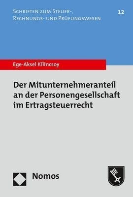 Der Mitunternehmeranteil an der Personengesellschaft im Ertragsteuerrecht