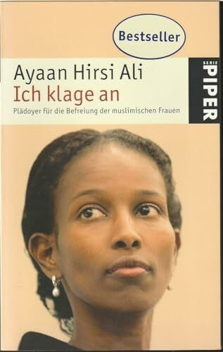 Ich klage an: Plädoyer für die Befreiung der moslemischen Frauen