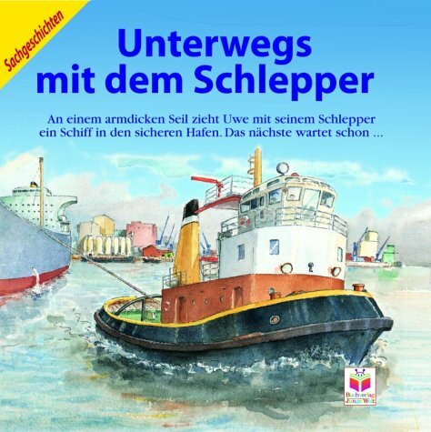 Unterwegs mit dem Schlepper. Ein Sachbilderbuch
