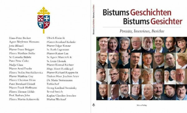 Erzbistum Berlin - Gesichter und Geschichten: Porträts, Interviews, Berichte: Porträts, Interviews, Berichte. Herausgegeben von Erzbischöfliches Ordinariat Berlin