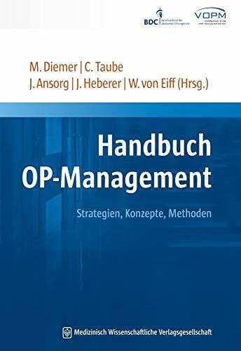 Handbuch OP-Management: Strategien. Konzepte. Methoden