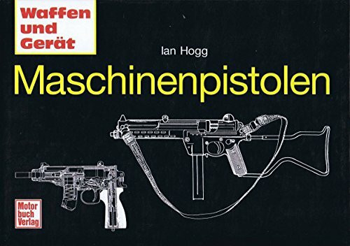 Maschinenpistolen (Waffen und Gerät)