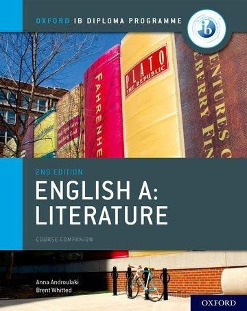 Oxford IB Diploma Programme: IB English A: Literature Course Book