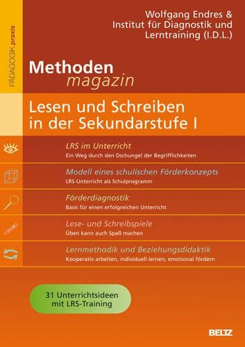 Methoden-Magazin: Lesen und Schreiben in der Sekundarstufe I: 31 Unterrichtsideen mit LRS-Training: 33 Unterrichtsideen mit Kopiervorlagen. Mit LRS-Training (Beltz Praxis)