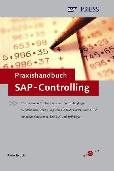 Praxishandbuch SAP-Controlling: Einführung in sinnvolles und effizientes Controlling (SAP PRESS)