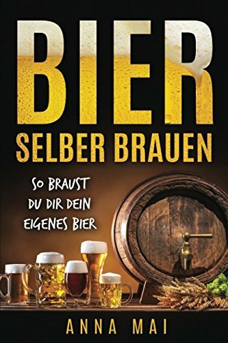 Bier selber brauen: So braust Du dir dein eigenes Bier Bier selber brauen: So braust Du dir dein eigenes Bier