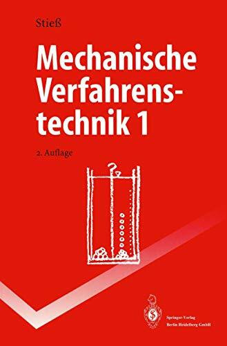 Mechanische Verfahrenstechnik 1 (Springer-Lehrbuch)