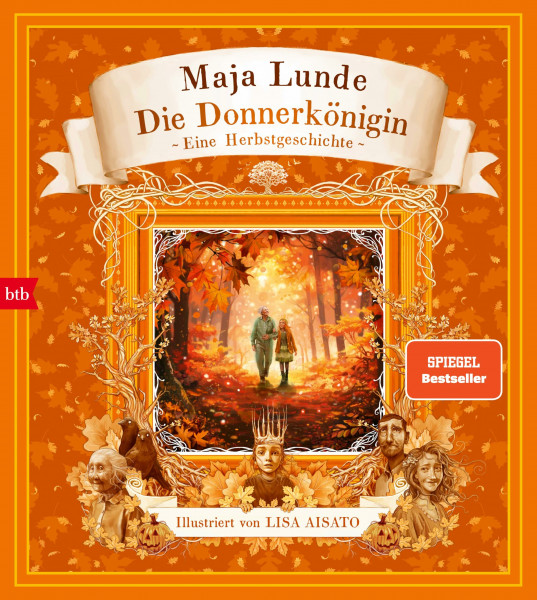 Die Donnerkönigin: Eine Herbstgeschichte (Das Jahreszeiten-Quartett mit Illustrationen von Lisa Aisato, Band 4)