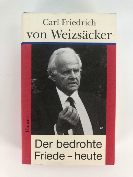 Der bedrohte Friede - heute