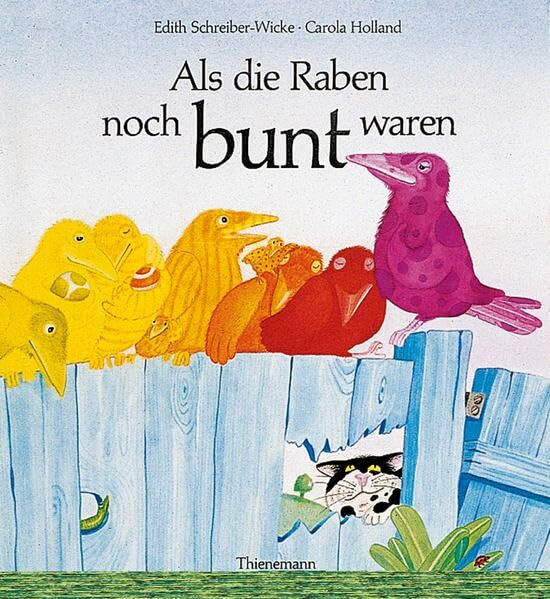 Als die Raben noch bunt waren